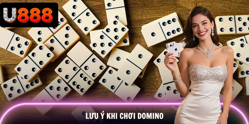 luat-choi-domino-luu-y