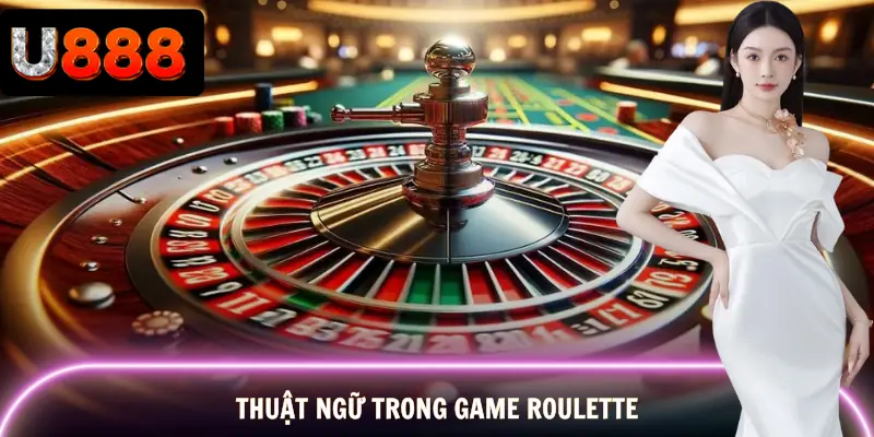 luat-choi-roulette-thuat-ngu